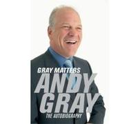 Gray Matters Andy Gray (Auteur)