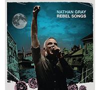 Gray, Nathan - Rebel Songs