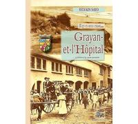 Grayan-et-l'Hôpital: Il y a cent ans... A travers la carte postale