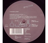 Graylock - Graylock - Acceleration By T.R.A.N.C.E. - Bush