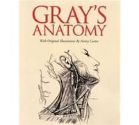 Grays Anatomy by Henry Gray Inconnu (Auteur)