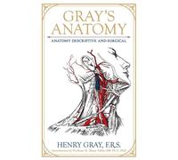 Gray's Anatomy (Deluxe Leatherbound Edition): Anatomy Descriptive and Surgical