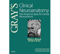 Gray's Clinical Neuroanatomy: The Anatomic Basis for Clinical Neuroscience