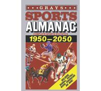Grays Sports Almanac: Statistiche sportive complete 1950-2050 - Back to the Future
