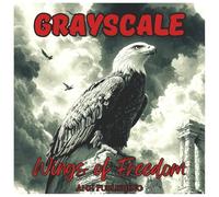 Grayscale Wings Of Freedom: A Majestic Coloring Journey for Teens and Adults: Stunning Grayscale Eagle Illustrations for Relaxation and Creativity