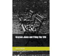 Grayson Jones and Friday the 13th