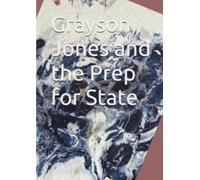 Grayson Jones and Prep For State