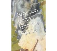 Grayson Jones and the 1920s