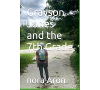 Grayson Jones and the 7th Grade