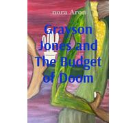Grayson Jones and The Budget of Doom