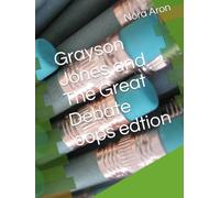 Grayson Jones and The Great Debate oops edtion