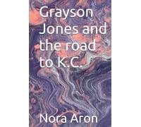 Grayson Jones and the road to K.C.