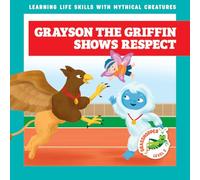 Grayson the Griffin Shows Respect
