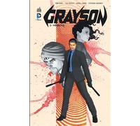 Grayson - Tome 2 - Tim Seeley - Urban Comics - relié - Comics