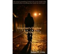 Grayston's Shadow Book II: Awakening