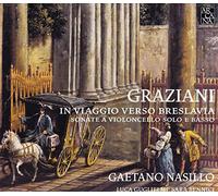 Graziani, C. – Voyage à Wroclaw (In Viaggio Verso Breslavia) Sonates pour Violoncelle & b. – Arcana