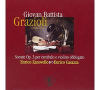 Grazioli Giovan Batt - Sonate OP. 3