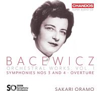 Bacewicz : Orchestral Works Volume 1