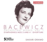Bacewicz : Orchestral Works Volume 1