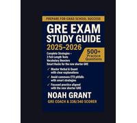 GRE EXAM Study Guide 2025-2026: Complete Strategies • 2 Full-Length Tests • Smart Hacks for the Shorter GRE