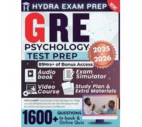 GRE Psychology Test Prep 2025-2026: Includes 1,600 Verified Questions and Answers, 89+ Hours of Bonus Access and Detailed Review to Ace the Exam in One Try