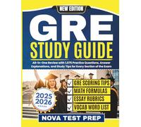 GRE STUDY GUIDE 2025-2026: All-in-One Review with 1,075 Practice Questions, Answer Explanations, and Study Tips for Every Section of the Exam.