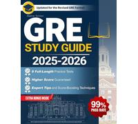 GRE Study Guide Elite Prep Edition:: Master the GRE Faster & Secure Your Spot in a Top Program | High-Yield Strategies, Targeted Practice Questions & Score-Boosting Tactics for a 165+