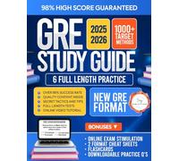 GRE STUDY GUIDE: The Comprehensive Prep to Achieving a Top Score on Your Exam Attempt | Includes 6 Full-Length Practice Exams, Daily Online ... Related Resources Based on the NEW GRE Format