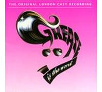 Grease Is the Word - Original London Cast