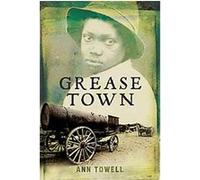 Grease Town Ann Towell (Auteur)