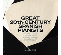 Great 20th-Century Spanish Pianists