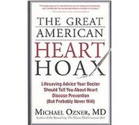 Great American Heart Hoax Michael Ozner (Auteur)