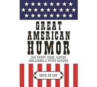 Great American Humor (Little Book. Big Idea.) - [Version Originale] Inconnu (Auteur)