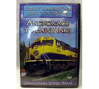 Great American Rail Journeys: Anchorage to Fairbanks