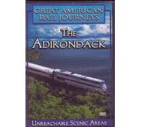 Great American Rail Journeys The Adirondack