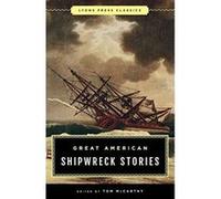 Great American Shipwreck Stories: Lyons Press Classics - [Version Originale] Inconnu (Auteur)