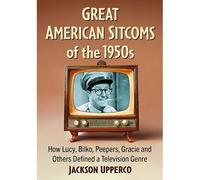 Great American Sitcoms Of The 1950s