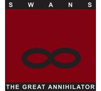 Great Annihilator (Remastered) by SWANS [Audio CD] NEUF