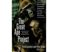 Great Ape Project: Equality Beyond Humanity