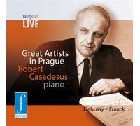 Great Artists In Prague - Robert Casadesus