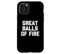 Great Balls Of Fire T-shirt avec inscription humoristique Country Southern Coque pour iPhone 11 Pro