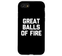 Great Balls Of Fire T-shirt avec inscription humoristique Country Southern Coque pour iPhone SE (2020) / 7 / 8