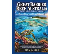 GREAT BARRIER REEF, AUSTRALIA PLACES & FESTIVALS AROUND THE WORLD