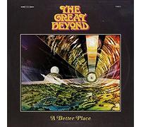 Great Beyond, the - A Better Place [Import]