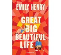 Great Big Beautiful Life - Emily Henry - Hauteville - broché - Roman