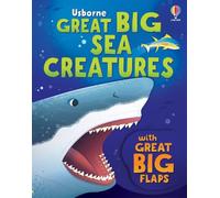 Great Big Sea Creatures (With Great Big Flaps)