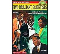 Great Black Heroes: Five Brilliant Scientists (Scholastic Reader, Level 4): Five Brilliant Scientists (Level 4)