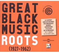 Great Black Music : Roots 1927-1962 – 3 CD Audio
