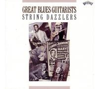 Great Blues Guitarists: String Dazzlers by Various Artists (2008-02-01)