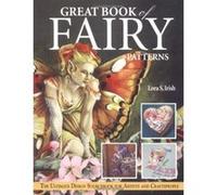 Great Book of Fairy Patterns Lora S. Irish (Auteur)
